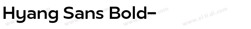 Hyang Sans Bold字体转换